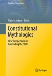 book Constitutional Mythologies: New Perspectives on Controlling the State