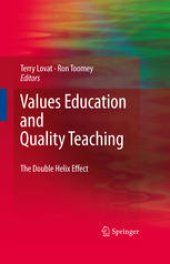 book Values Education and Quality Teaching: The Double Helix Effect