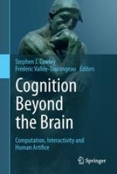 book Cognition Beyond the Brain: Computation, Interactivity and Human Artifice