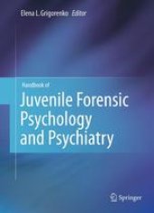 book Handbook of Juvenile Forensic Psychology and Psychiatry