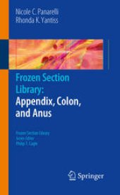 book Frozen Section Library: Appendix, Colon, and Anus