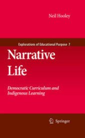 book Narrative Life: Democratic Curriculum and Indigenous Learning