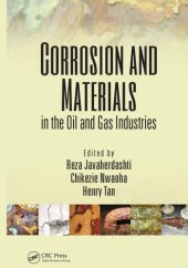 book Corrosion and materials in the oil and gas industries