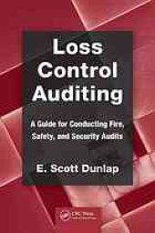 book Loss control auditing : a guide for conducting fire, safety, and security audits