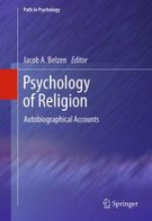 book Psychology of Religion: Autobiographical Accounts