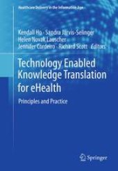 book Technology Enabled Knowledge Translation for eHealth: Principles and Practice