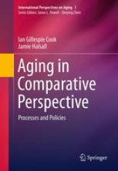 book Aging in Comparative Perspective: Processes and Policies