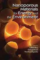 book Nanoporous Materials for Energy and the Environment