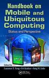book Handbook on mobile and ubiquitous computing : status and perspective