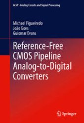 book Reference-Free CMOS Pipeline Analog-to-Digital Converters