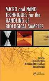 book Micro and nano techniques for the handling of biological samples