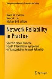 book Network Reliability in Practice: Selected Papers from the Fourth International Symposium on Transportation Network Reliability