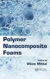 book Polymer nanocomposite foams