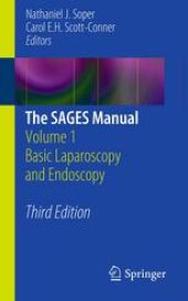 book The SAGES Manual: Volume 1 Basic Laparoscopy and Endoscopy