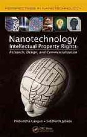 book Nanotechnology intellectual property rights : research, design, and commercialization