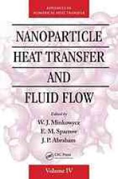 book Nanoparticle heat transfer and fluid flow