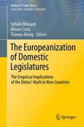 book The Europeanization of Domestic Legislatures: The Empirical Implications of the Delors' Myth in Nine Countries