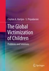 book The Global Victimization of Children: Problems and Solutions