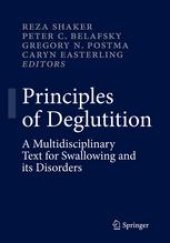 book Principles of Deglutition: A Multidisciplinary Text for Swallowing and its Disorders