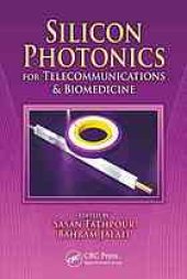 book Silicon photonics for telecommunications and biomedicine