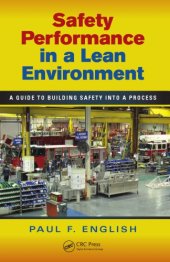 book Safety Performance in a Lean Environment : a Guide to Building Safety into a Process