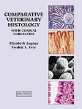 book Comparative veterinary histology : with clinical correlates