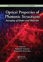 book Optical properties of photonic structures : interplay of order and disorder