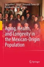 book Aging, Health, and Longevity in the Mexican-Origin Population