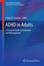 book ADHD in Adults: A Practical Guide to Evaluation and Management