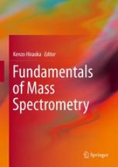 book Fundamentals of Mass Spectrometry