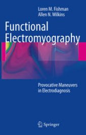 book Functional Electromyography: Provocative Maneuvers in Electrodiagnosis