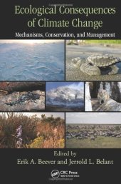 book Ecological Consequences of Climate Change: Mechanisms, Conservation, and Management