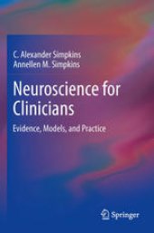 book Neuroscience for Clinicians: Evidence, Models, and Practice