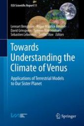 book Towards Understanding the Climate of Venus: Applications of Terrestrial Models to Our Sister Planet