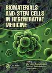 book Biomaterials and stem cells in regenerative medicine