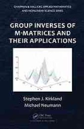 book Group inverses of M-matrices and their applications