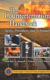 book The Counterterrorism Handbook: Tactics, Procedures, and Techniques, Fourth Edition
