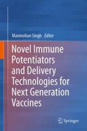 book Novel Immune Potentiators and Delivery Technologies for Next Generation Vaccines