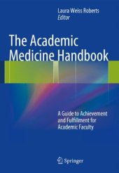 book The Academic Medicine Handbook: A Guide to Achievement and Fulfillment for Academic Faculty