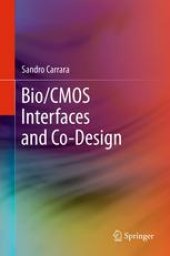 book Bio/CMOS Interfaces and Co-Design