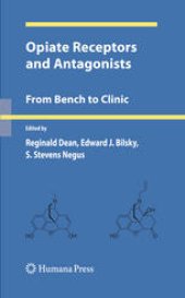 book Opiate Receptors and Antagonists: From Bench to Clinic