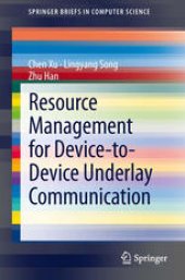 book Resource Management for Device-to-Device Underlay Communication