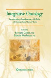 book Integrative Oncology: Incorporating Complementary Medicine into Conventional Cancer Care