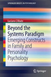 book Beyond the Systems Paradigm: Emerging Constructs in Family and Personality Psychology