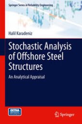 book Stochastic Analysis of Offshore Steel Structures: An Analytical Appraisal