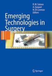 book Emerging Technologies in Surgery