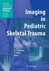 book Imaging in Pediatric Skeletal Trauma: Techniques and Applications