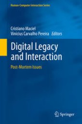 book Digital Legacy and Interaction: Post-Mortem Issues