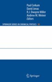 book Ultrafast Phenomena XV: Proceedings of the 15th International Conference, Pacific Grove, USA, July 30 – August 4, 2006