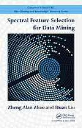 book Spectral feature selection for data mining